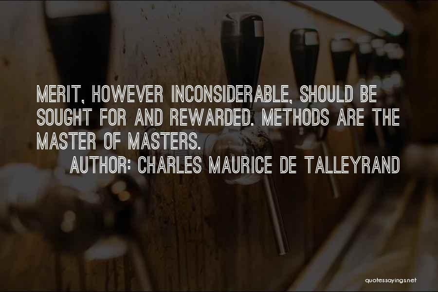 Charles Maurice Quotes By Charles Maurice De Talleyrand