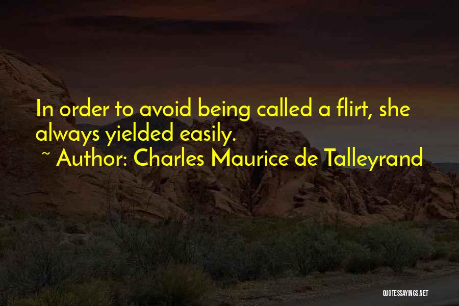 Charles Maurice Quotes By Charles Maurice De Talleyrand