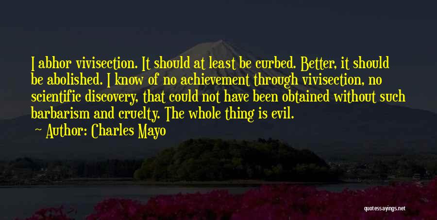 Charles Mayo Quotes 2214114