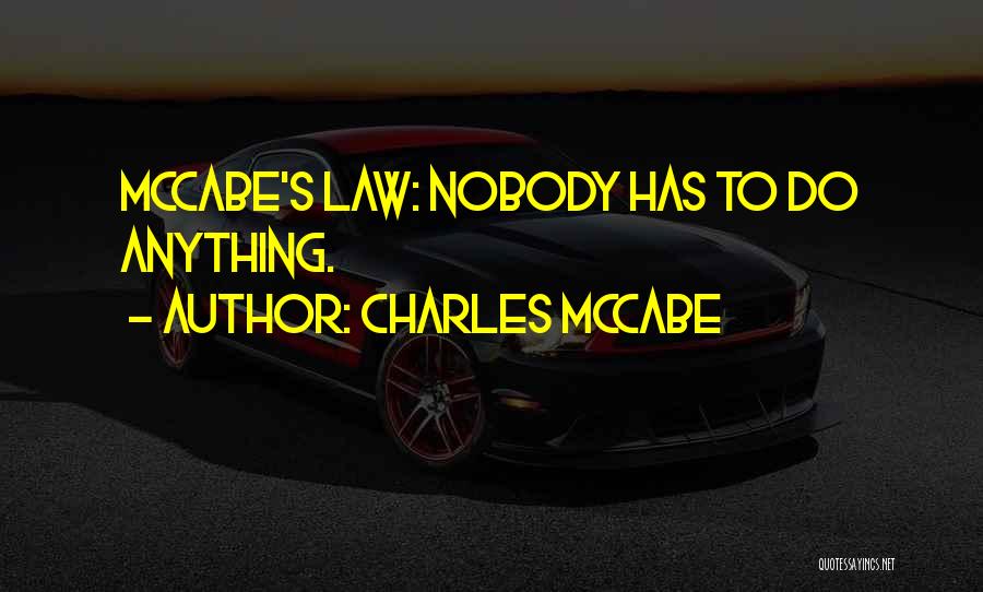 Charles McCabe Quotes 2047819