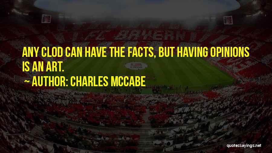 Charles McCabe Quotes 2261201