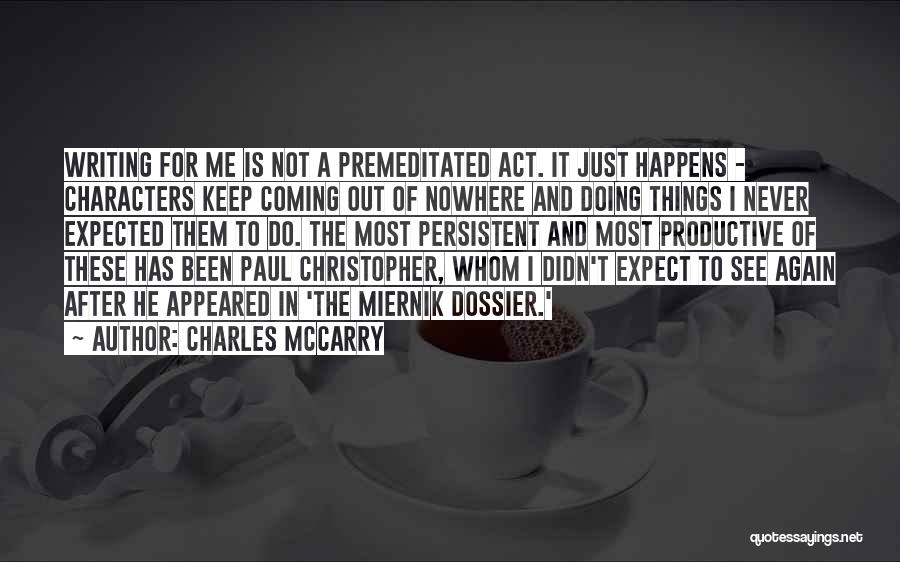 Charles McCarry Quotes 419897