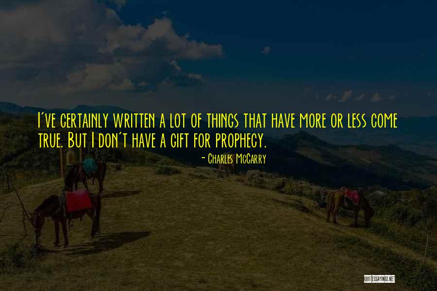 Charles McCarry Quotes 91448 Charles McCarry Quotes 91448