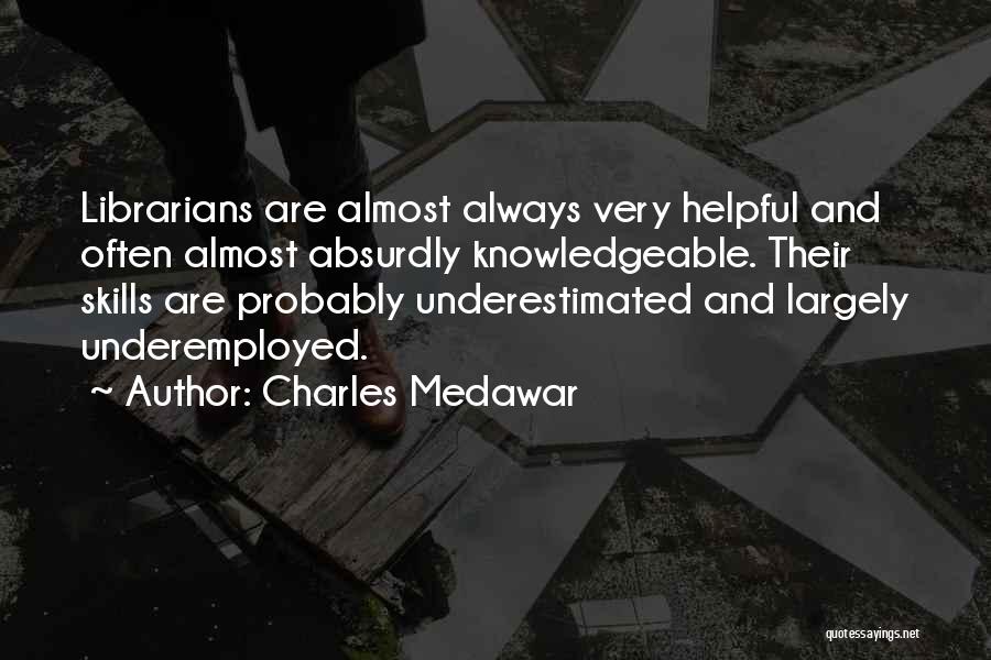 Charles Medawar Quotes 1857656