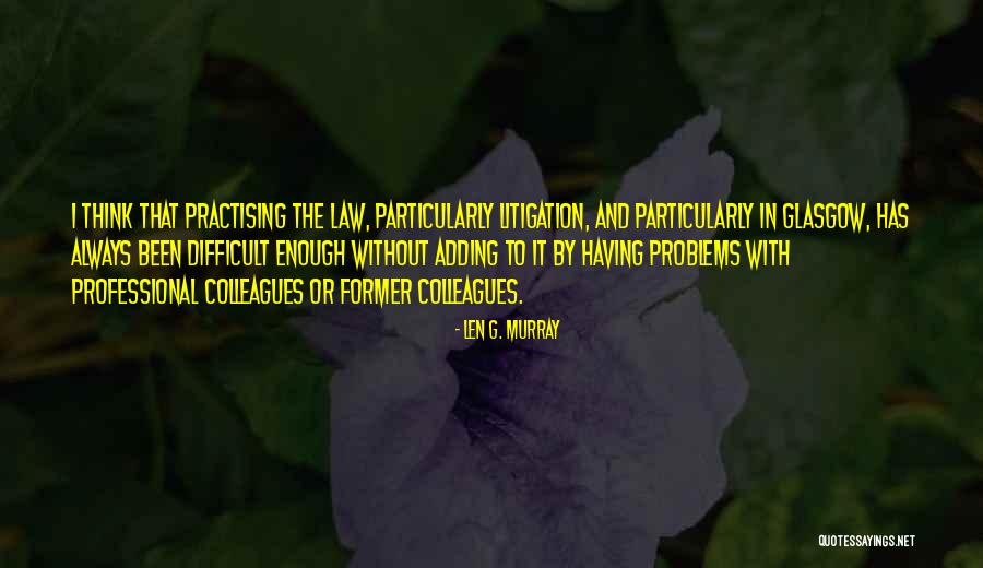 Charles Merriman Quotes By Len G. Murray Charles Merriman Quotes By Len G. Murray