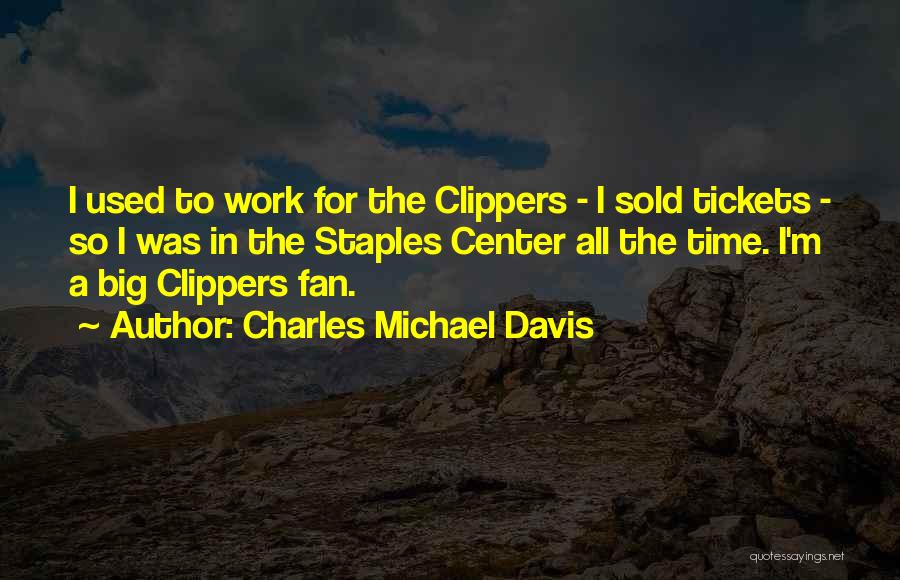Charles Michael Davis Quotes 1051038