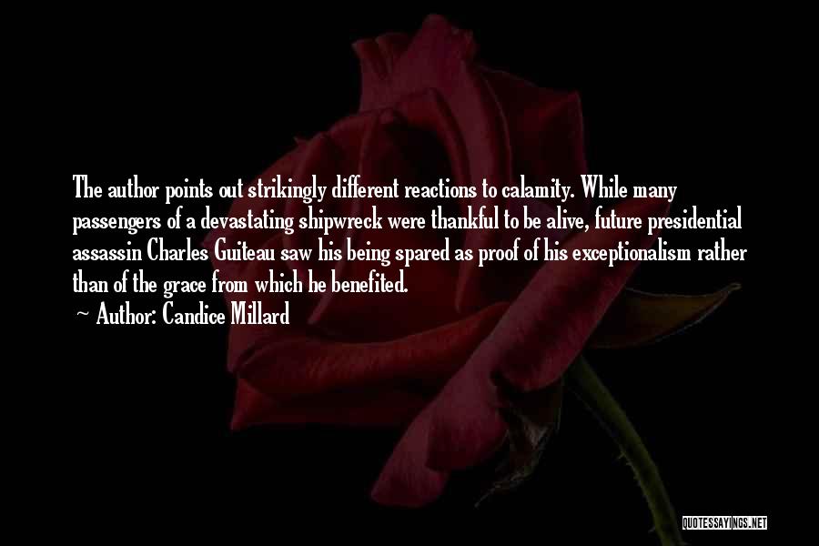 Charles Millard Quotes By Candice Millard