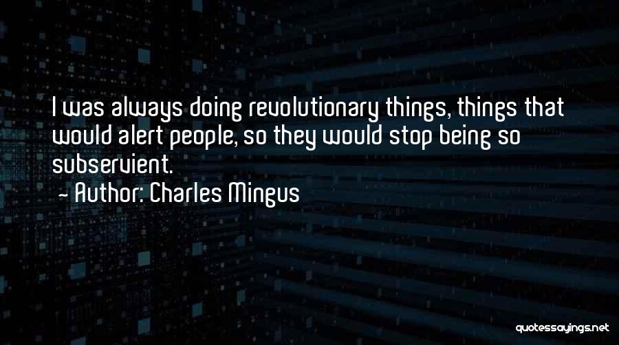 Charles Mingus Quotes 1632805