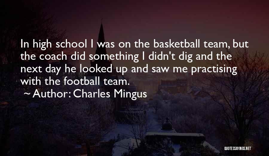 Charles Mingus Quotes 1826393