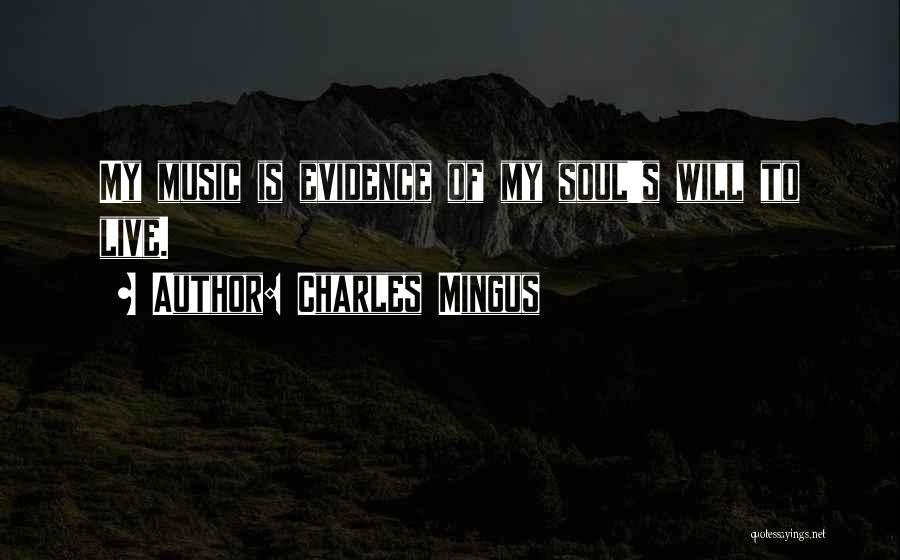 Charles Mingus Quotes 592501