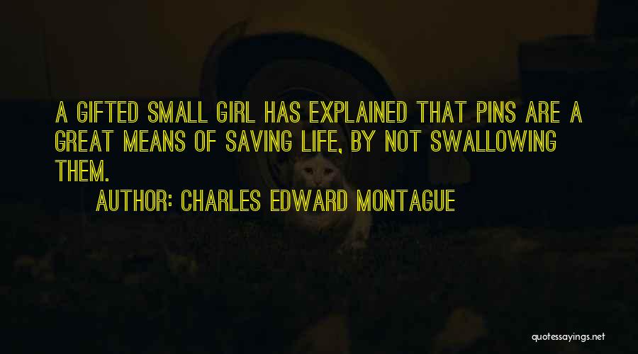 Charles Montague Quotes By Charles Edward Montague