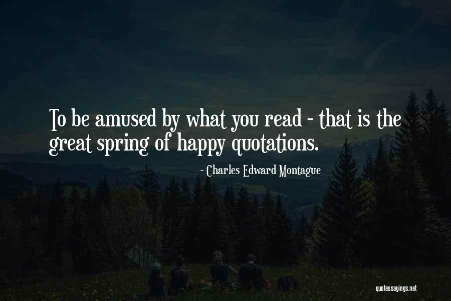 Charles Montague Quotes By Charles Edward Montague Charles Montague Quotes By Charles Edward Montague