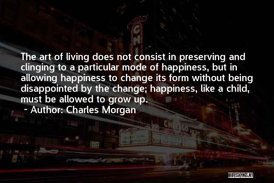 Charles Morgan Quotes 479532