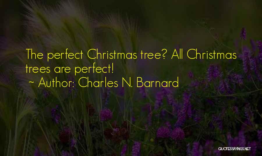 Charles N. Barnard Quotes 536715