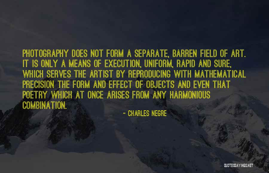 Charles Negre Quotes 121505