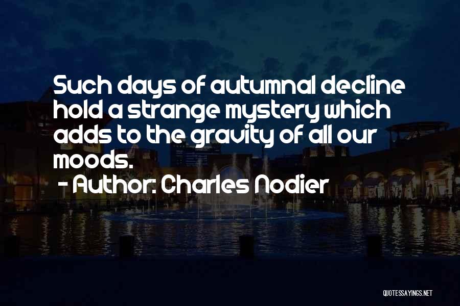 Charles Nodier Quotes 1694702