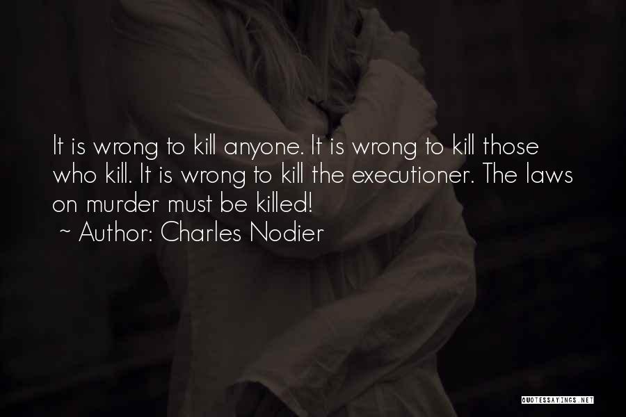 Charles Nodier Quotes 2141846