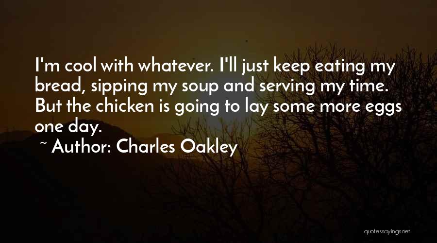 Charles Oakley Quotes 1716045