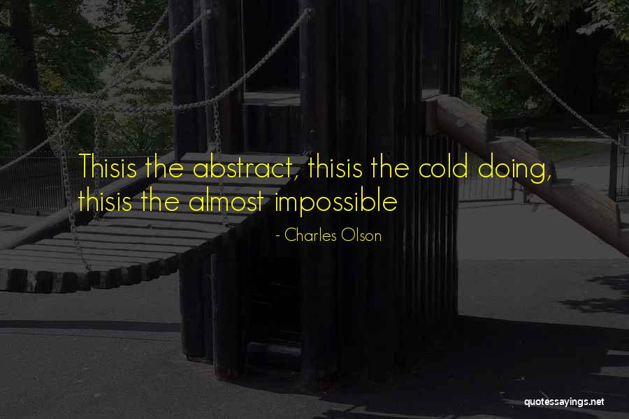 Charles Olson Quotes 1439245