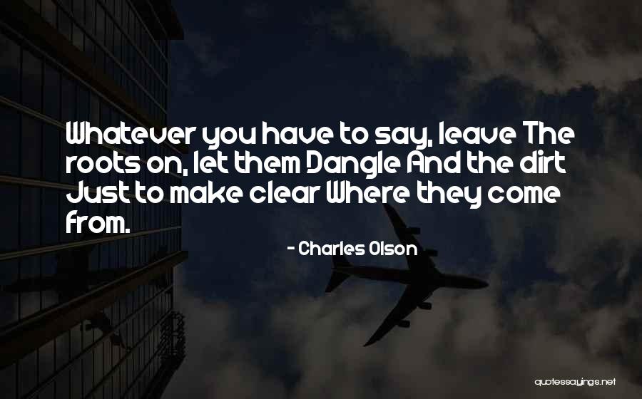 Charles Olson Quotes 1709448 Charles Olson Quotes 1709448