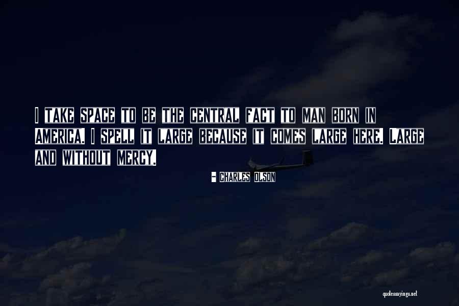 Charles Olson Quotes 1840654 Charles Olson Quotes 1840654