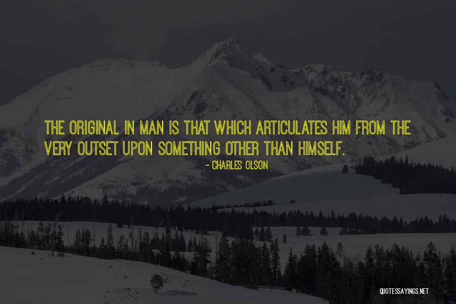 Charles Olson Quotes 2107921 Charles Olson Quotes 2107921