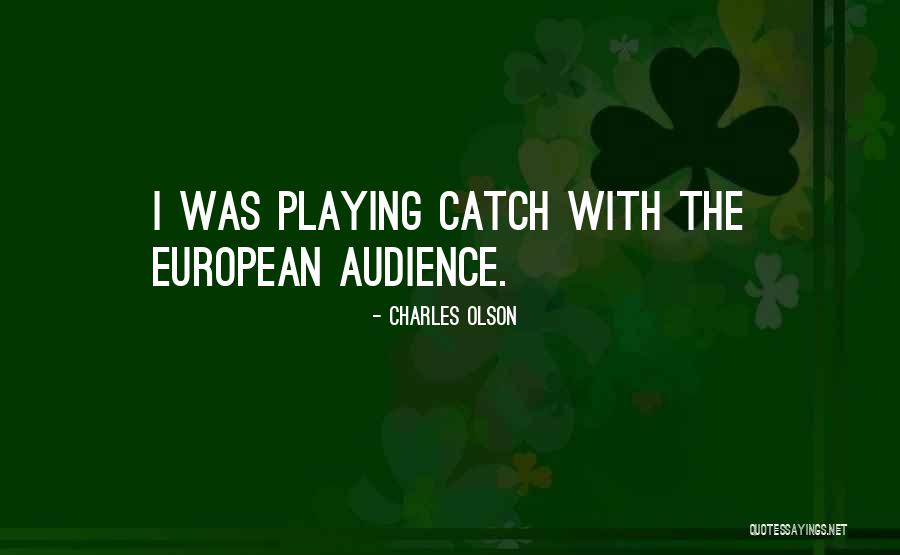 Charles Olson Quotes 312284