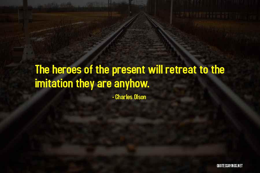 Charles Olson Quotes 854079 Charles Olson Quotes 854079