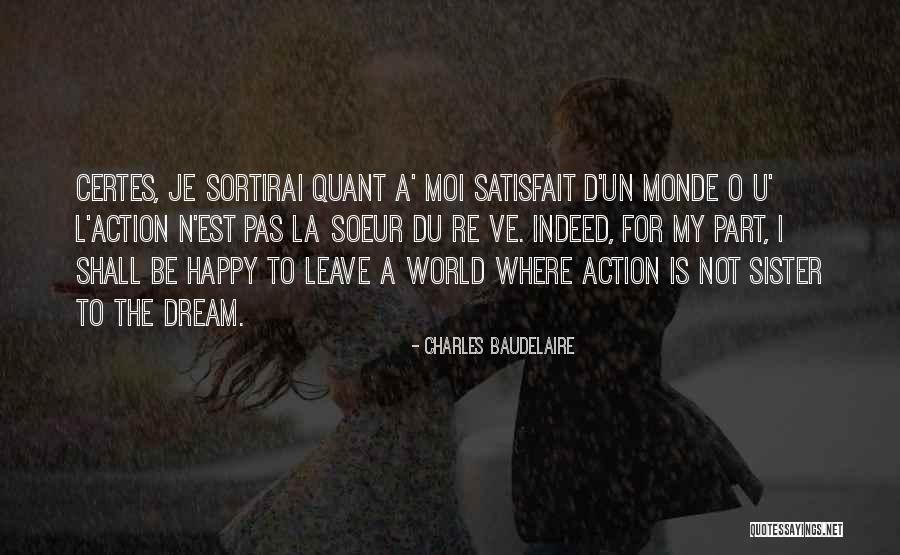 Charles O'rear Quotes By Charles Baudelaire Charles O'rear Quotes By Charles Baudelaire