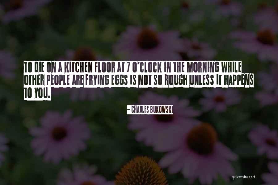Charles O'rear Quotes By Charles Bukowski Charles O'rear Quotes By Charles Bukowski