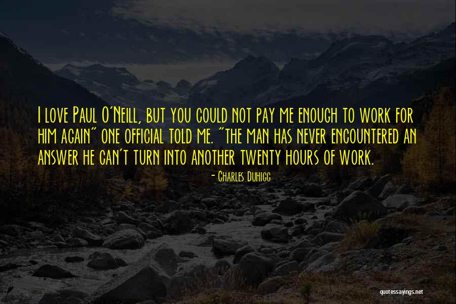 Charles O'rear Quotes By Charles Duhigg Charles O'rear Quotes By Charles Duhigg