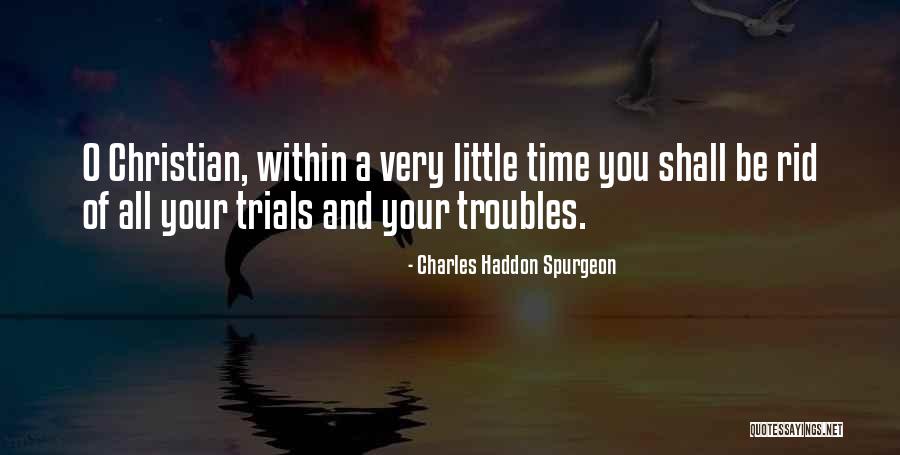 Charles O'rear Quotes By Charles Haddon Spurgeon Charles O'rear Quotes By Charles Haddon Spurgeon