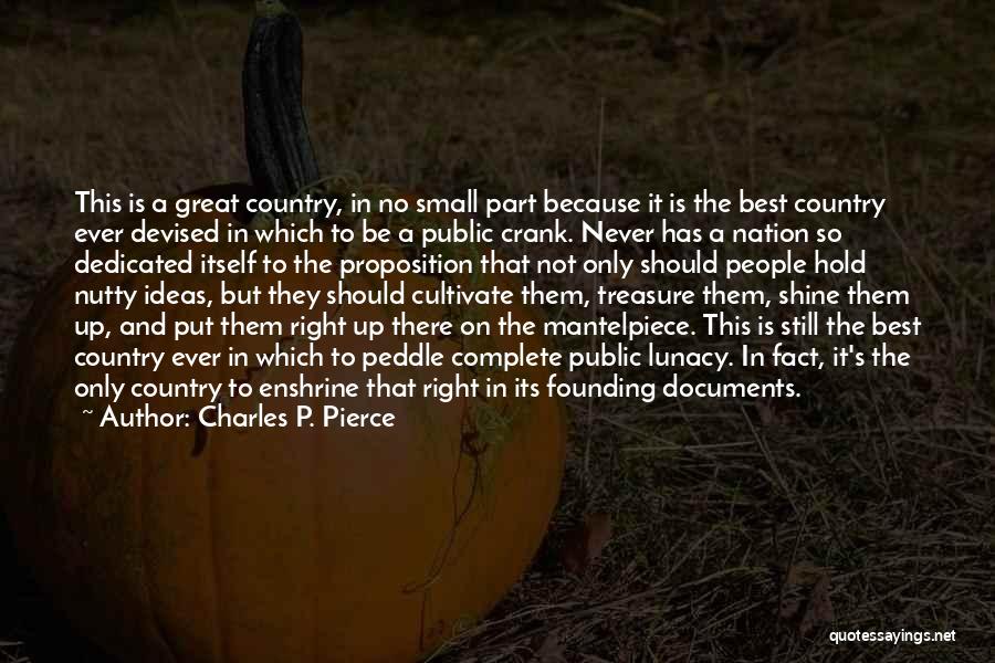 Charles P. Pierce Quotes 1931120