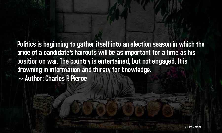 Charles P. Pierce Quotes 1941010