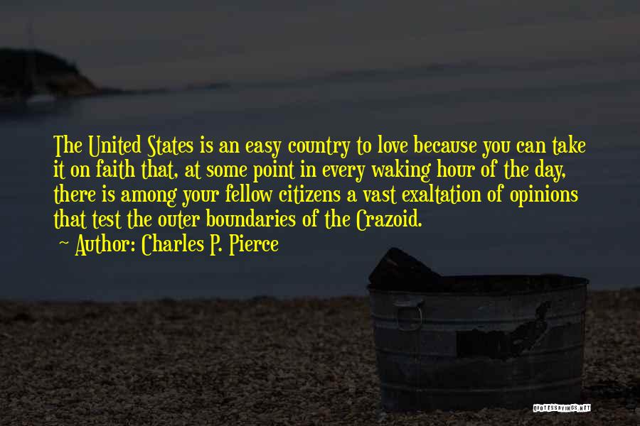 Charles P. Pierce Quotes 2197159