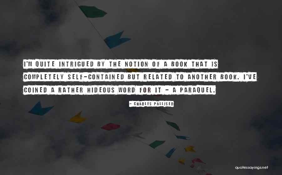 Charles Palliser Quotes 493017 Charles Palliser Quotes 493017
