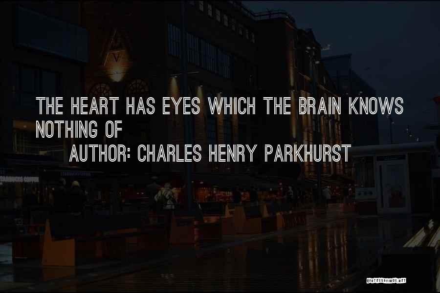 Charles Parkhurst Quotes By Charles Henry Parkhurst