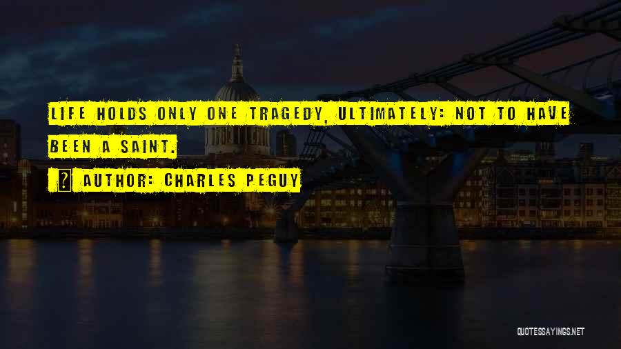 Charles Peguy Quotes 1679246