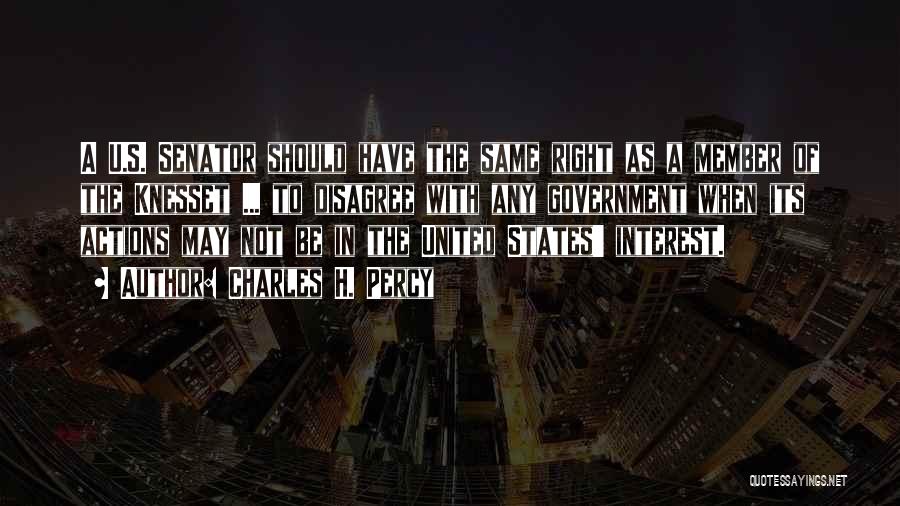 Charles Percy Quotes By Charles H. Percy