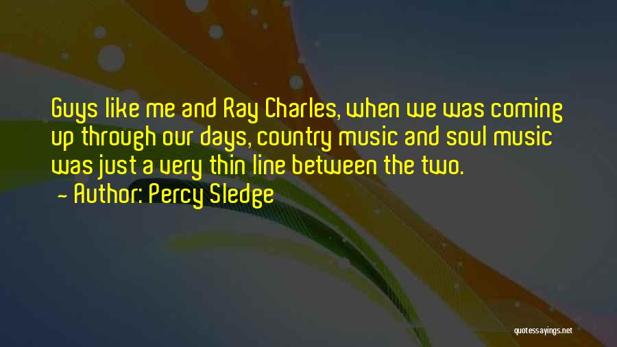 Charles Percy Quotes By Percy Sledge