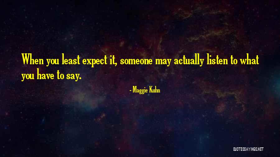 Charles Pillsbury Quotes By Maggie Kuhn Charles Pillsbury Quotes By Maggie Kuhn