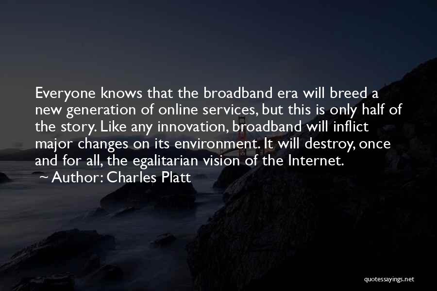 Charles Platt Quotes 1248833