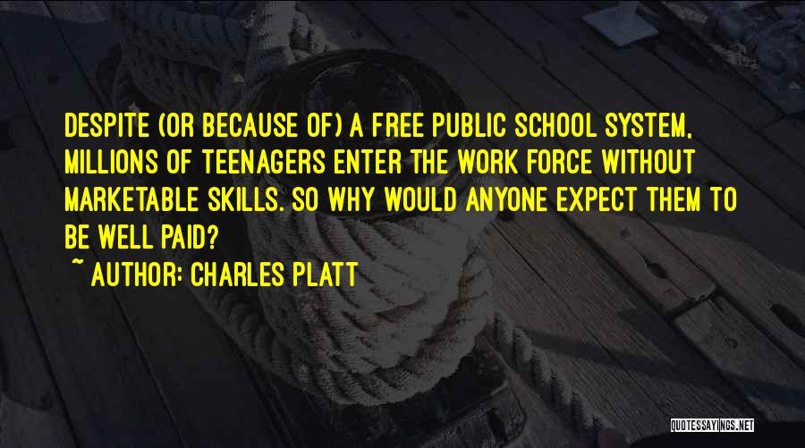 Charles Platt Quotes 1937828