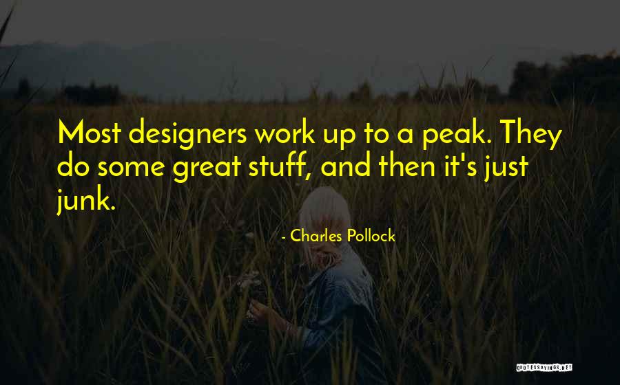 Charles Pollock Quotes 1216159 Charles Pollock Quotes 1216159