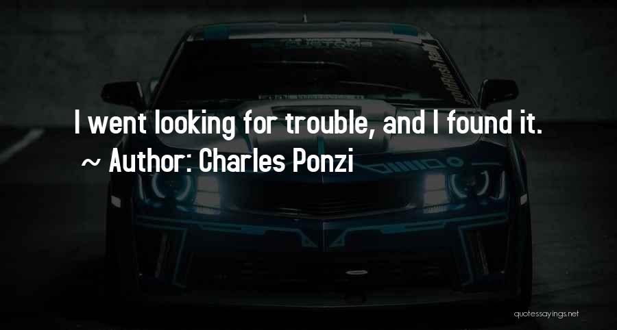Charles Ponzi Quotes 1684727