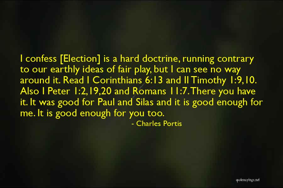 Charles Portis Quotes 1651741 Charles Portis Quotes 1651741