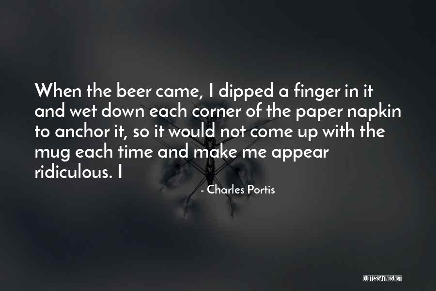 Charles Portis Quotes 310710