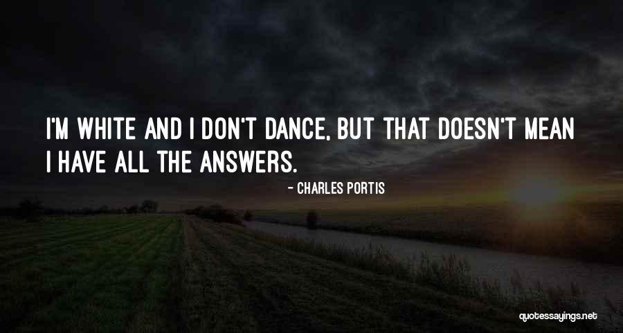 Charles Portis Quotes 528686