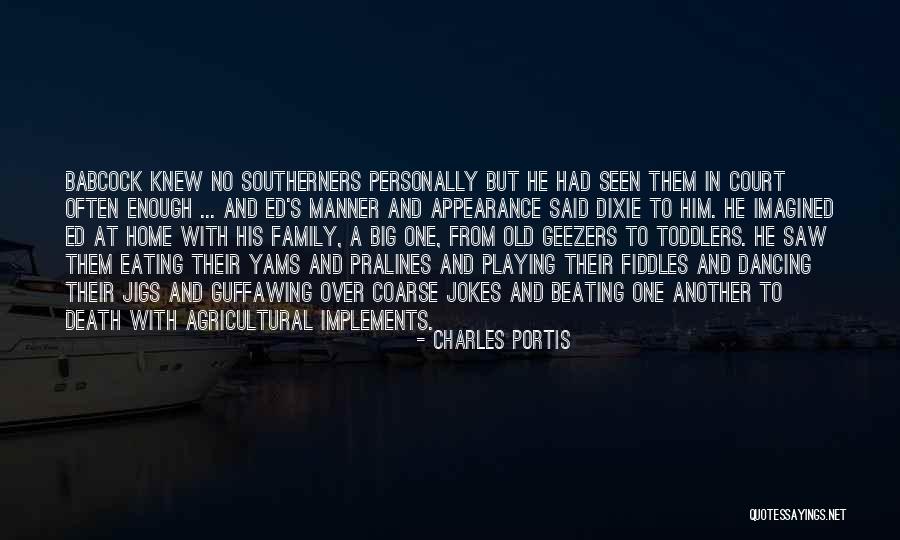 Charles Portis Quotes 570174