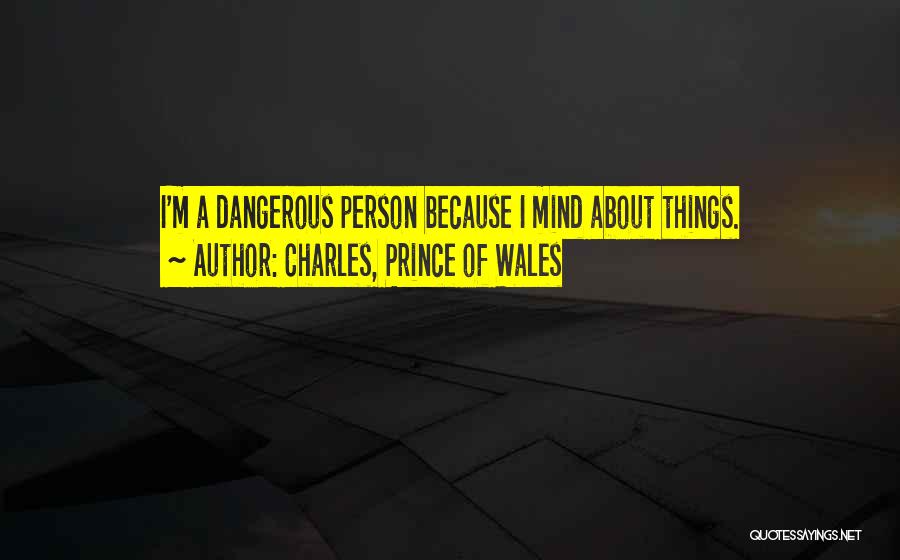 Charles, Prince Of Wales Quotes 132659